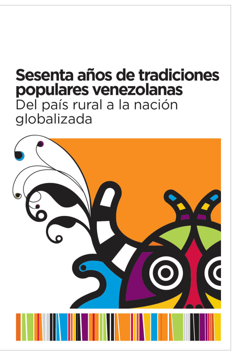 Sesenta años de tradiciones populares venezolanas