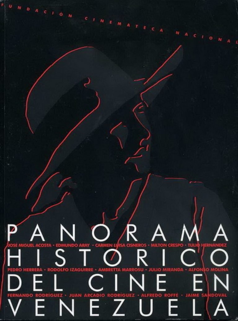 Panorama histórico del cine en Venezuela.
