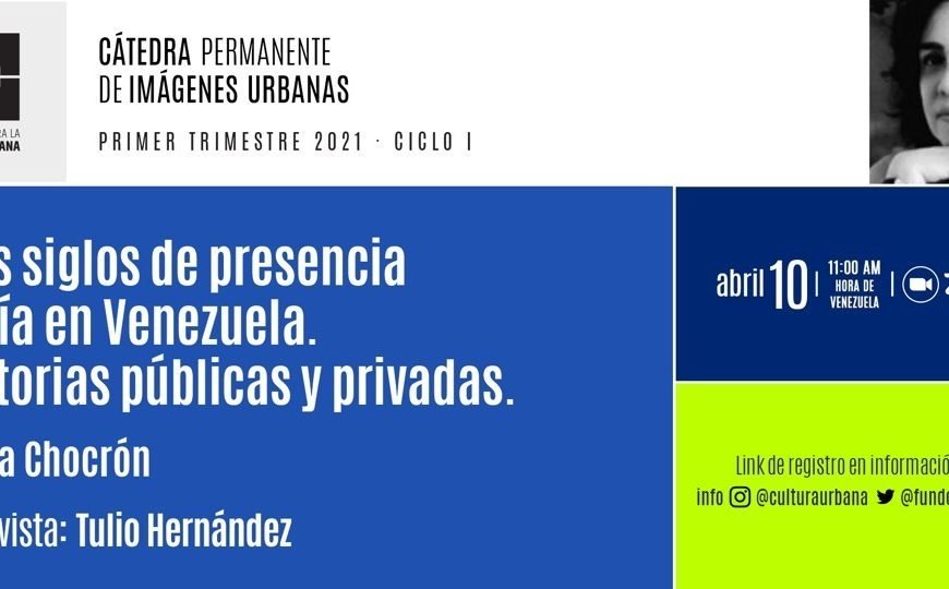 CaPIU: "Tres siglos de presencia judía en Venezuela. Historias públicas y privadas"