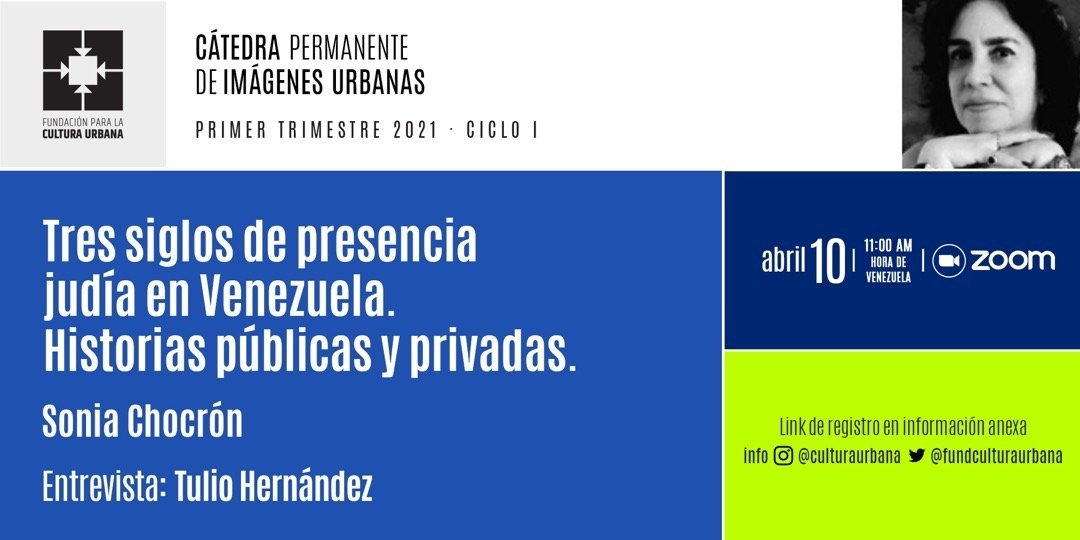 CaPIU: "Tres siglos de presencia judía en Venezuela. Historias públicas y privadas"