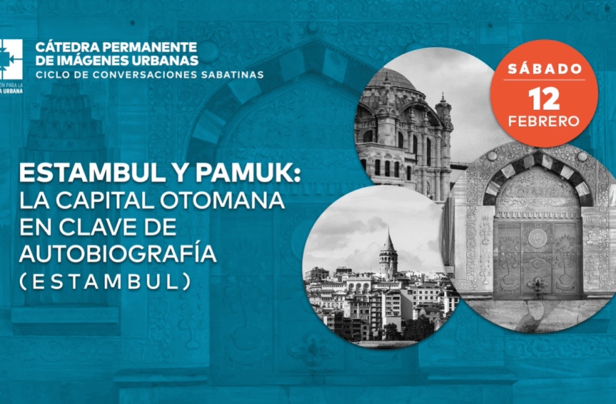 Estambul y Pamuk la capital otomana en clave de autobiografía (Estambul)